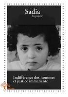 Couverture du livre « Indifférence des hommes et justice immanente » de Sadia aux éditions Edilivre