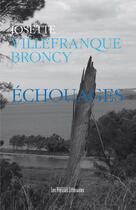 Couverture du livre « Échouages » de Josette Villefranque-Broncy aux éditions Presses Litteraires