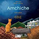 Couverture du livre « Amchiche » de Emilie Camatte et Syna Awel aux éditions Jasmin