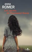 Couverture du livre « Les secrets de Thornwood House » de Anna Romer aux éditions Gabelire