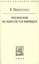 Couverture du livre « Psychologie du point de vue empirique » de Franz Brentano aux éditions Vrin