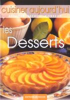 Couverture du livre « Cuisiner aujourd'hui : les desserts » de  aux éditions De Vecchi