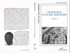 Couverture du livre « Murmures d'un oeil solitaire Tome 1 » de Honorat Badiel aux éditions L'harmattan