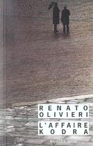 Couverture du livre « L'affaire kodra » de Renato Olivieri aux éditions Rivages