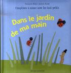 Couverture du livre « Dans le jardin de ma main » de Bobe-F+Hubert-Ashbe- aux éditions Bayard Jeunesse