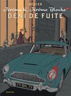 Couverture du livre « Jérôme K. Jérôme Bloche Tome 21 : déni de fuite » de Alain Dodier aux éditions Dupuis