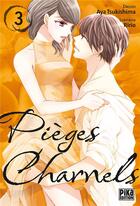 Couverture du livre « Pièges charnels Tome 3 » de Ririo et Aya Tsukishima aux éditions Pika