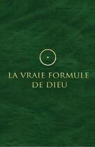 Couverture du livre « La vraie formule de Dieu » de Lars Muhl aux éditions Guy Trédaniel