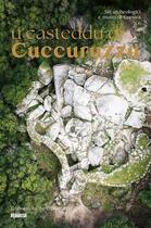 Couverture du livre « U casteddu di Cuccuruzzu : Siti archeologici e musei di Corsica » de Kewin Peche-Quilichini aux éditions Albiana