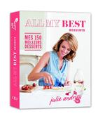 Couverture du livre « All my best ; desserts » de Julie Andrieu et Virginie Garnier aux éditions Alain Ducasse