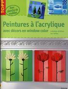 Couverture du livre « Peintures à l'acrylique avec décors en windowcolor » de  aux éditions Editions Carpentier