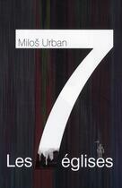 Couverture du livre « Les sept églises » de Milos Urban aux éditions Au Diable Vauvert