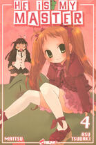 Couverture du livre « He is my master Tome 4 » de Mattsu et Asu Tsubaki aux éditions Asuka