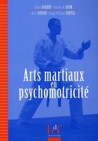 Couverture du livre « Arts martiaux en psychomotricité » de  aux éditions Heures De France
