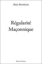 Couverture du livre « Régularité maçonnique » de Alain Bernheim aux éditions Teletes