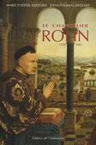 Couverture du livre « Le chancelier rolin ; 1376-1462 » de Sweeeney Berthier/Th aux éditions Armancon