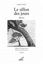 Couverture du livre « Le sillon des jours » de Jacques Ancet et Isabelle Lagny aux éditions Pippa