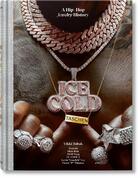 Couverture du livre « Ice cold : the history of Hip-Hop Jewelry » de Vikki Tobak aux éditions Taschen