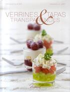 Couverture du livre « Verrines, tapas et transparences » de Stephane Glacier et Stephane Jary aux éditions Saep