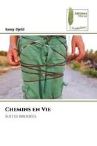 Couverture du livre « Chemins en Vie : Suites brodées » de Samy Djelil aux éditions Muse