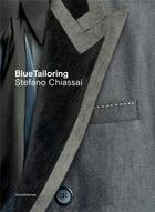 Couverture du livre « Bluetailoring » de Corinna Chiaissai aux éditions Silvana