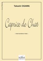 Couverture du livre « Caprices de chat pour hautbois et piano » de Ogawa Takashi aux éditions Delatour