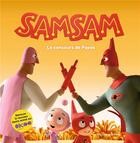 Couverture du livre « SamSam : Le concours de Papas » de Serge Bloch et Jean Regnaud aux éditions Bayard Jeunesse