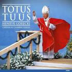 Couverture du livre « Totus tuus - cd » de Henryk Gorecki aux éditions Jade