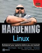 Couverture du livre « Hardening linux » de Terpstra John aux éditions Mcgraw-hill Education