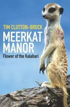 Couverture du livre « Meerkat Manor » de Clutton-Brock Tim aux éditions Orion Digital