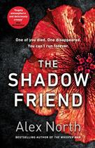 Couverture du livre « The shadow friend » de Alex North aux éditions Penguin