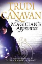 Couverture du livre « The Magician's Apprentice » de Trudi Canavan aux éditions Orbit