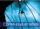 Couverture du livre « Contre-jours et reflets (édition 2020) » de Poupon Thierry aux éditions Calvendo