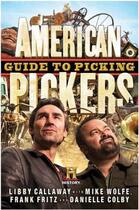 Couverture du livre « American Pickers Guide to Picking » de Callaway Libby aux éditions Hyperion