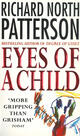 Couverture du livre « Eyes Of A Child » de Richard North Patterson aux éditions Random House Digital