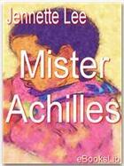 Couverture du livre « Mister Achilles » de Jennette Lee aux éditions Ebookslib