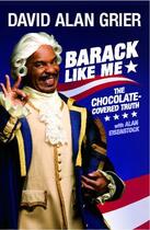 Couverture du livre « Barack Like Me » de Grier David Alan aux éditions Touchstone