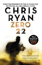 Couverture du livre « ZERO 22 » de Chris Ryan aux éditions Coronet