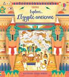 Couverture du livre « Explore... ; l'Egypte ancienne » de Lloyd Jones et Jane Chisholm aux éditions Usborne