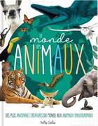 Couverture du livre « Le monde des animaux » de Robichaud Danielle et Chabot Claire aux éditions Shoebox Media