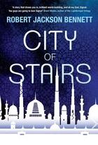 Couverture du livre « City of Stairs » de Bennett Robert Jackson aux éditions Quercus Publishing Digital