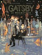 Couverture du livre « Gatsby le magnifique » de Benjamin Bachelier et Stephane Melchior-Durand aux éditions Gallimard Bd Streaming