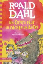 Couverture du livre « Un conte peut en cacher un autre » de Roald Dahl aux éditions Gallimard-jeunesse