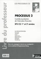 Couverture du livre « LES PROCESSUS 2 ; BTS CG 1ère et 2e années ; livre du professeur (édition 2015) » de  aux éditions Nathan