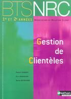 Couverture du livre « GESTION DE CLIENTELES ; NRC (édition 2004) » de Choquet/Danquegny aux éditions Nathan