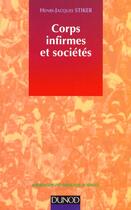 Couverture du livre « Corps infirmes et societes » de Henri-Jacques Stiker aux éditions Dunod