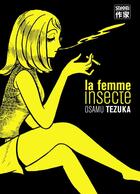 Couverture du livre « La femme insecte » de Tezuka/Dabok aux éditions Casterman