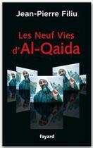 Couverture du livre « Les neuf vies d'al-qaïda » de Filiu-J.P aux éditions Fayard