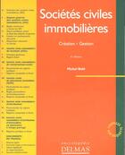 Couverture du livre « Societes civiles immobilieres : creation ; gestion » de Michel Buhl aux éditions Delmas