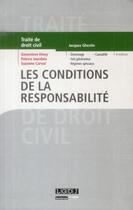 Couverture du livre « Les conditions de la responsabilité (4e édition) » de Genevieve Viney aux éditions Lgdj